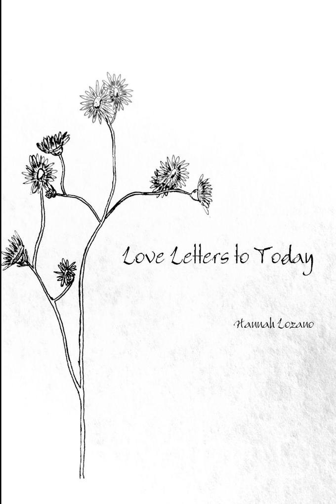 Love Letters to Today