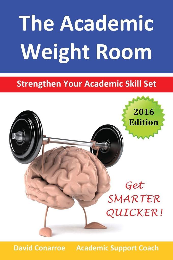 The Academic Weight Room