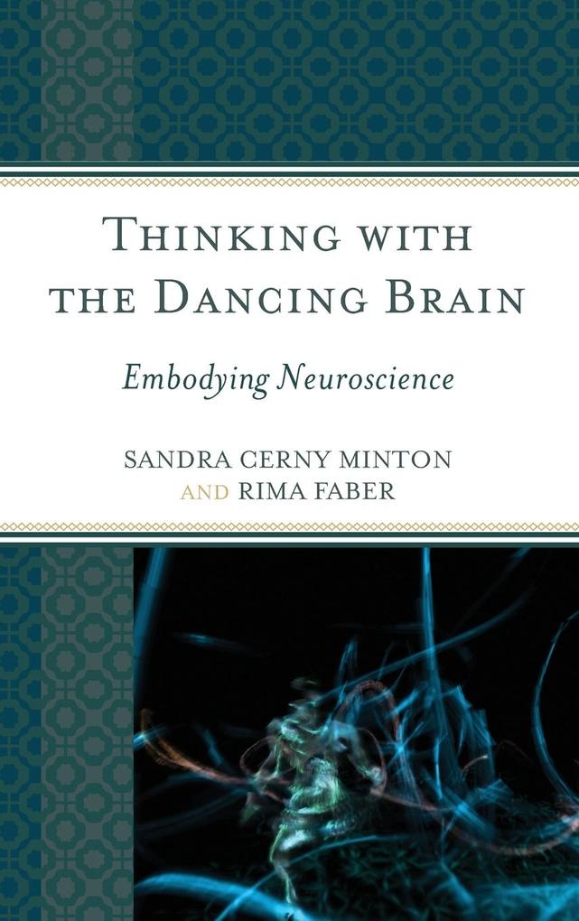 Thinking with the Dancing Brain