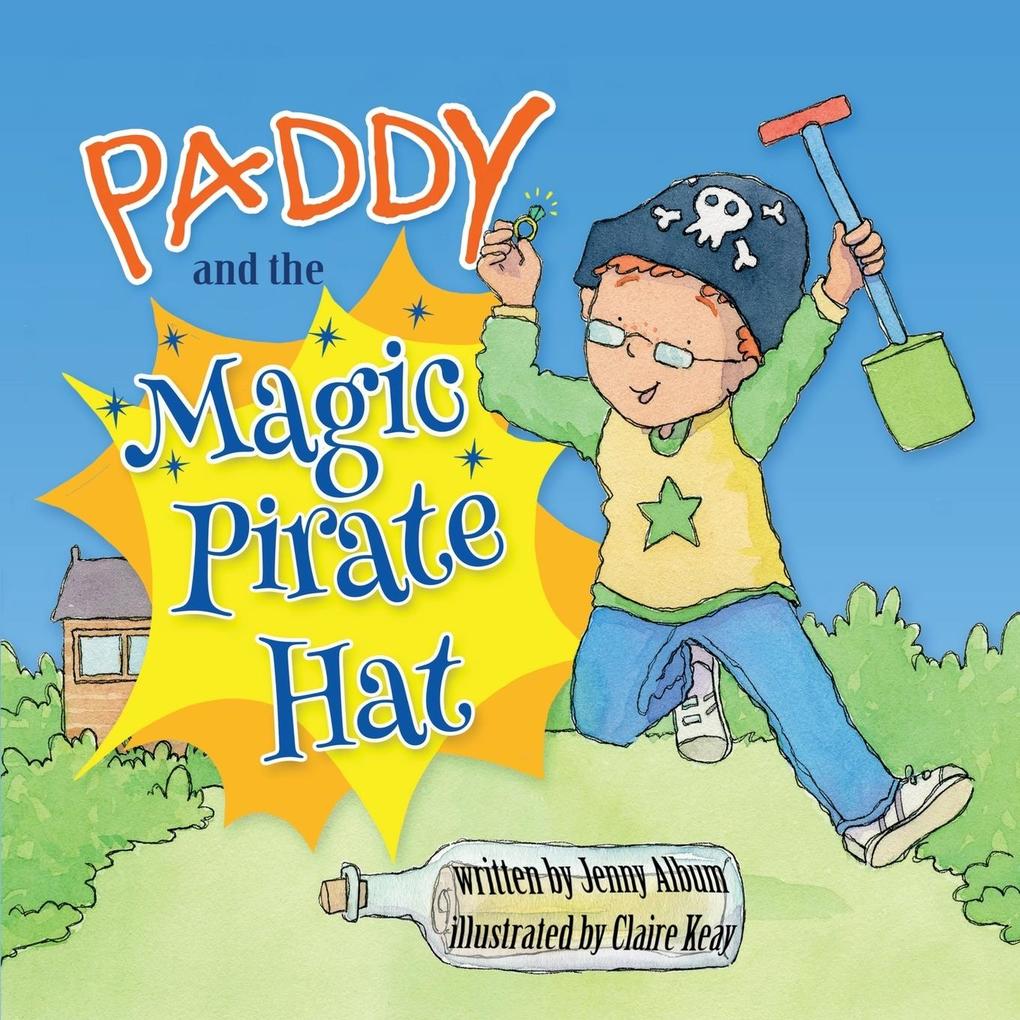 Paddy and the Magic Pirate Hat (UK edition)