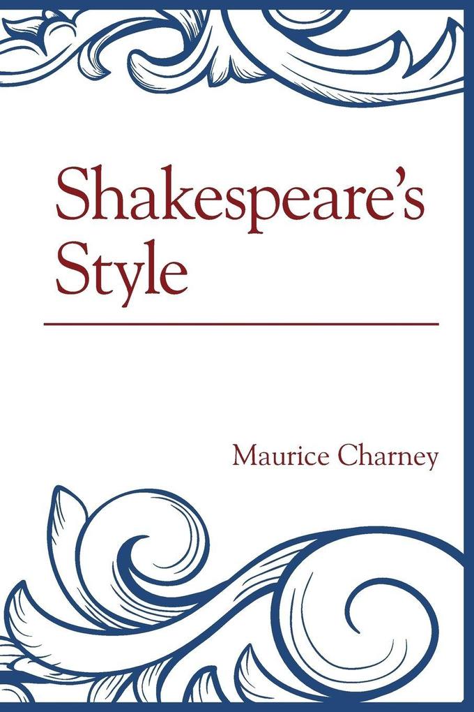 Shakespeare's Style