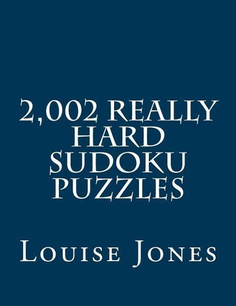 2002 Really Hard Sudoku Puzzles