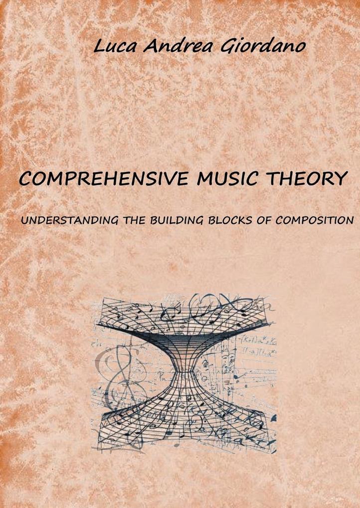 Comprehensive music theory