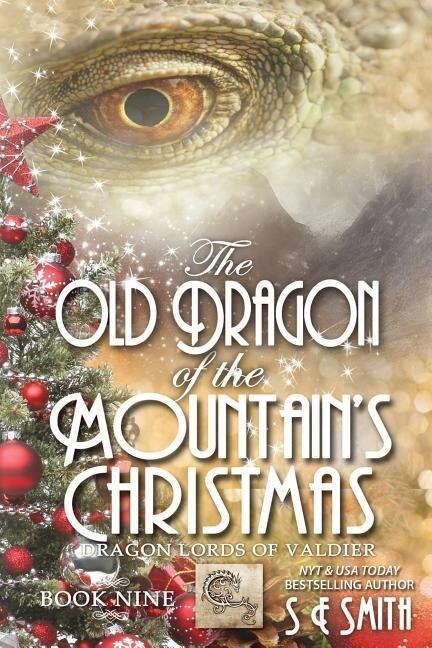 The Old Dragon of the Mountain‘s Christmas: Dragon Lords of Valdier Book 9