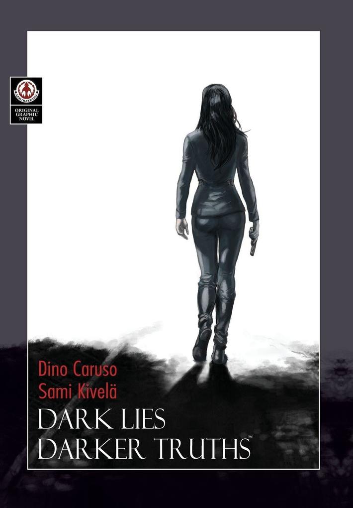 Dark Lies Darker Truths