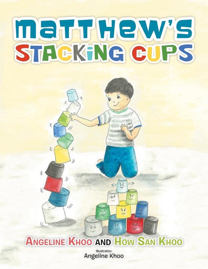 Matthew‘s Stacking Cups