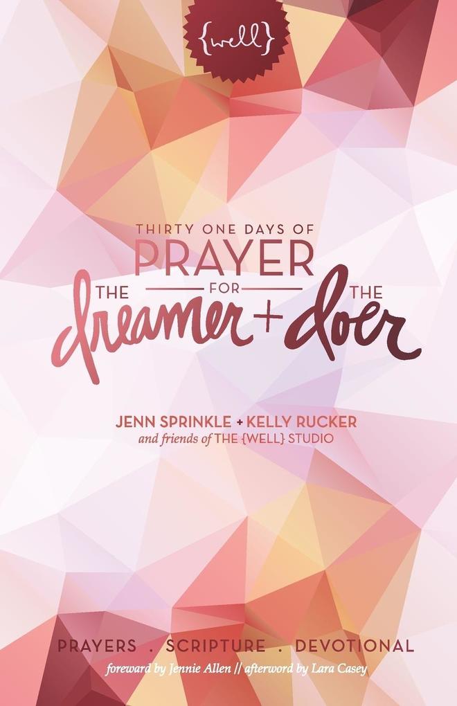 Thirty One Days of Prayer for the Dreamer and Doer