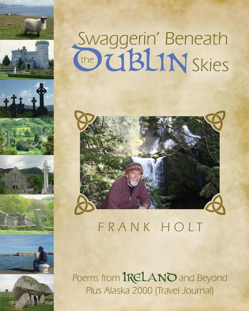 Swaggerin' Beneath the Dublin Skies