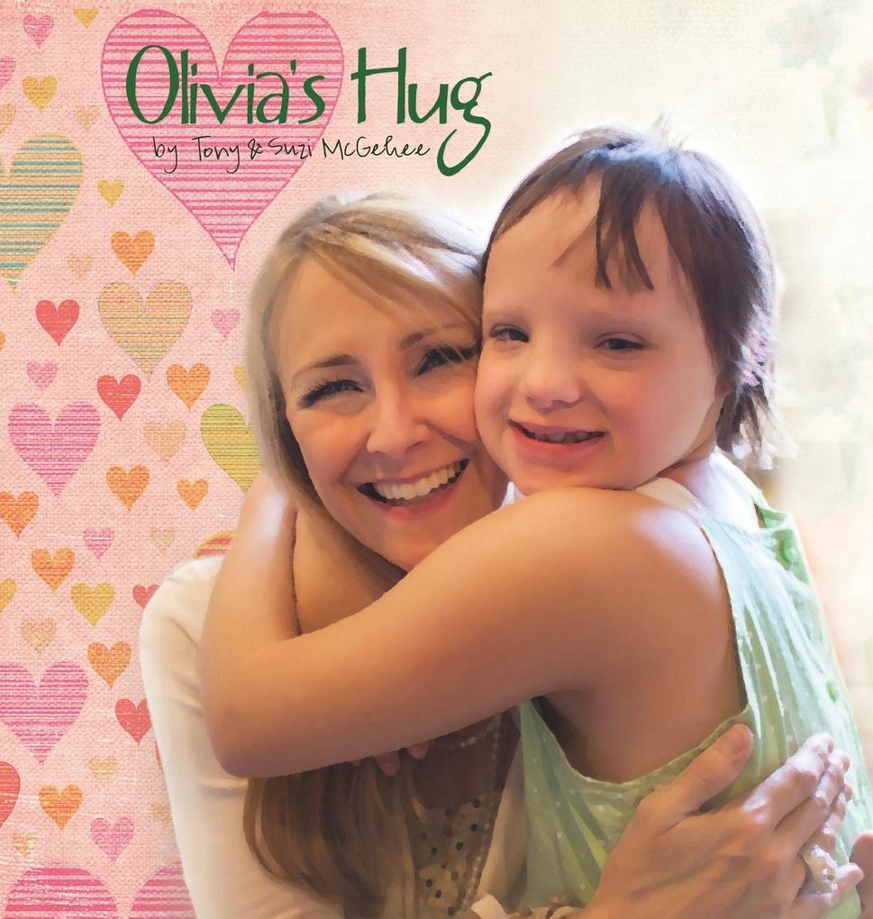 Olivia‘s Hug