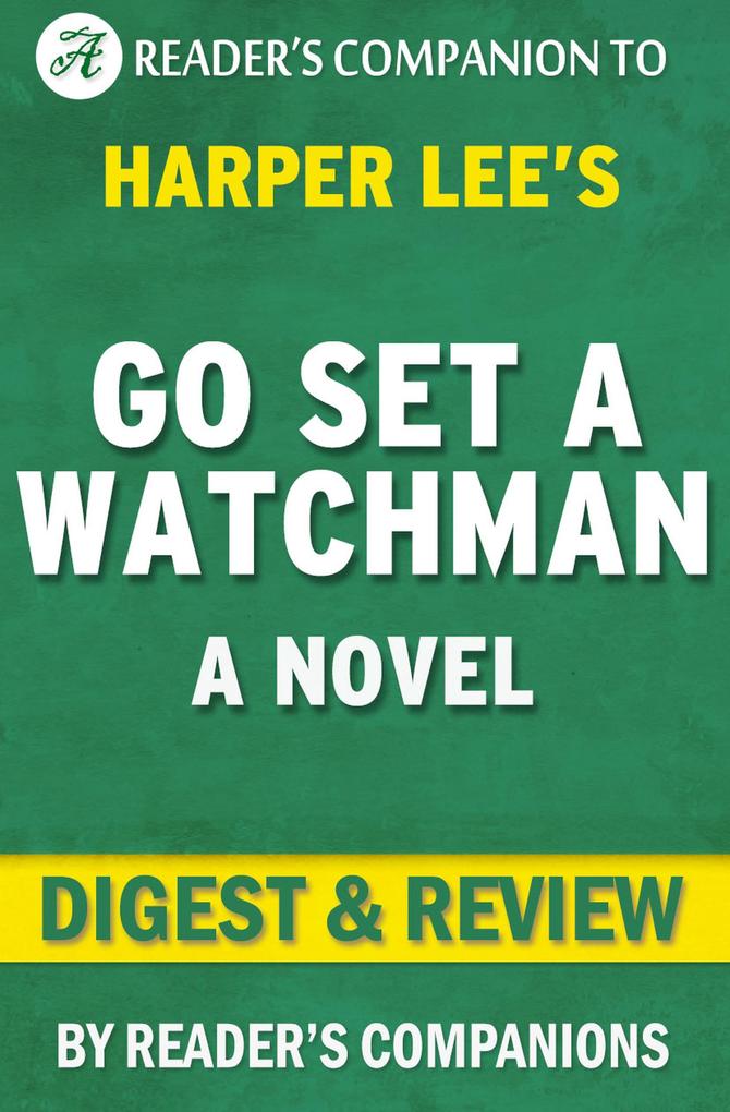 Go Set a Watchman By Harper Lee | Digest & Review