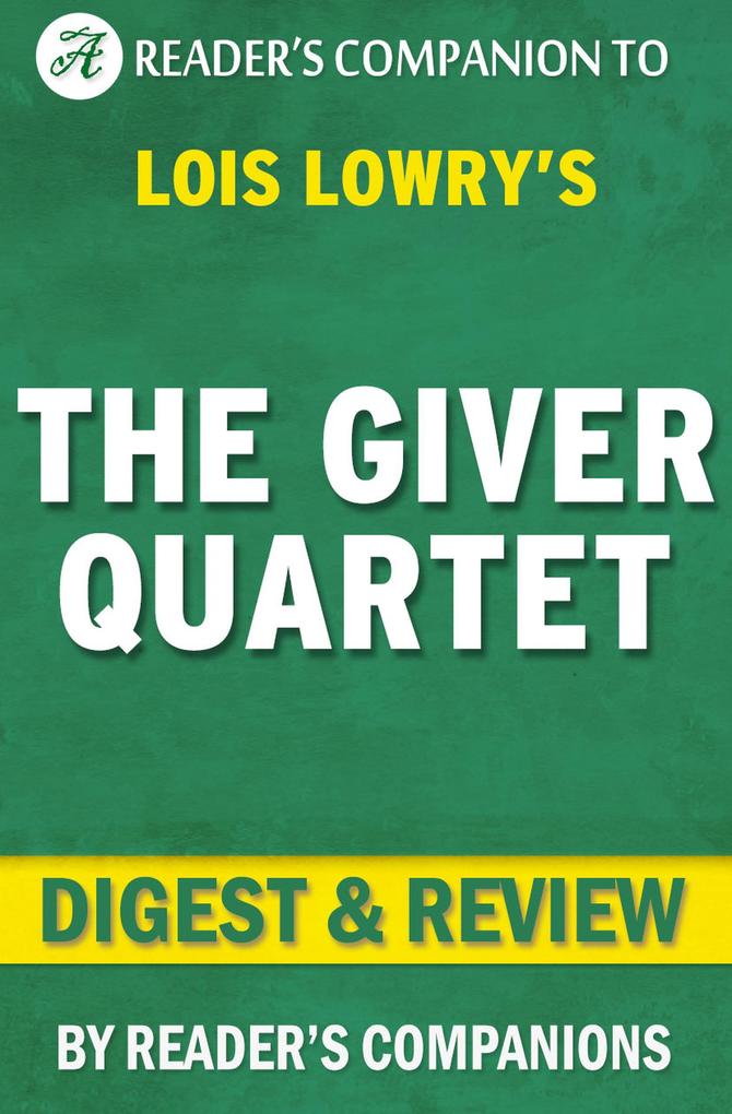 The Giver Quartet By Lois Lowry | Digest & Review