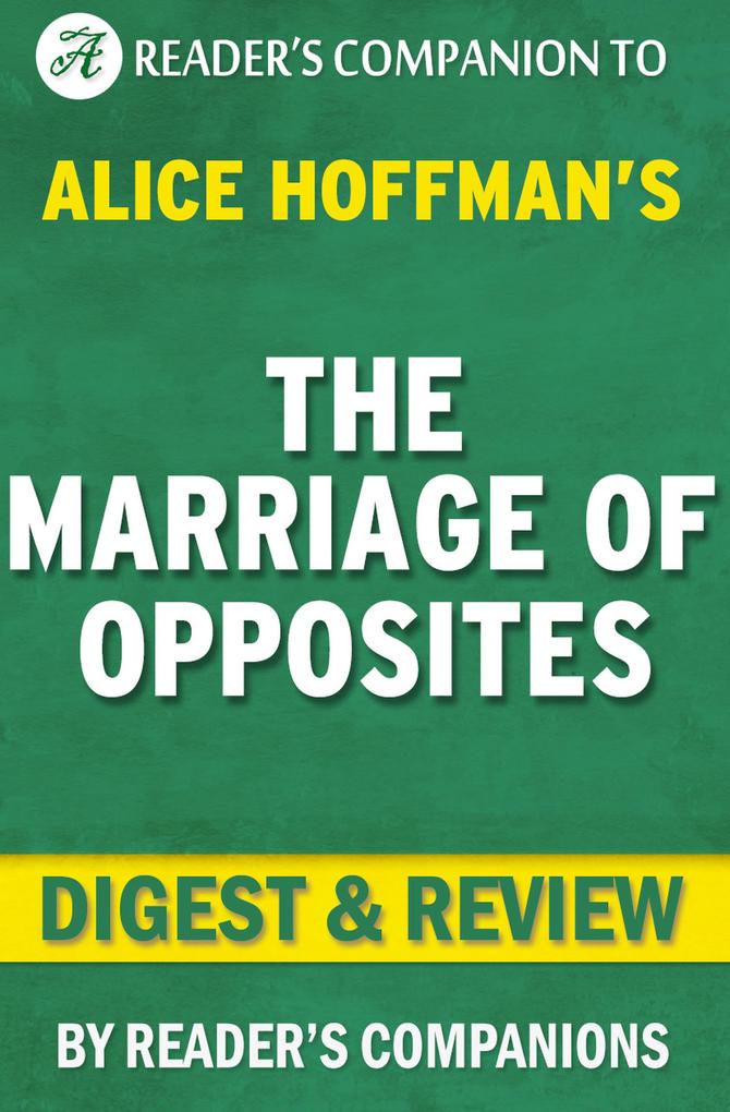 The Marriage of Opposites By Alice Hoffman | Digest & Review