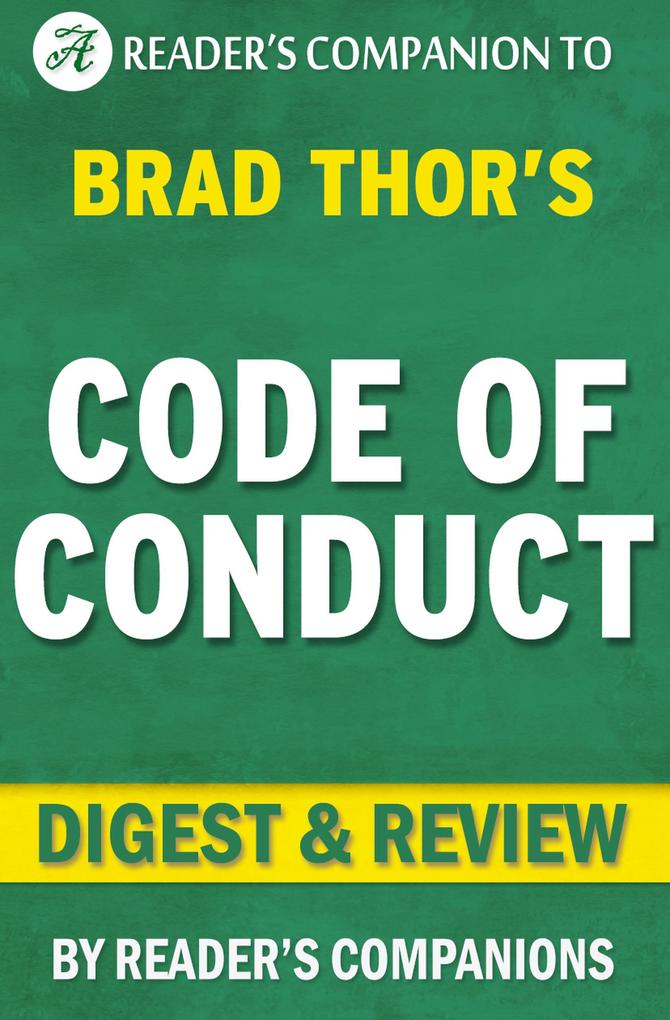 Code of Conduct: A Thriller (The Scot Harvath Series) By Brad Thor | Digest & Review