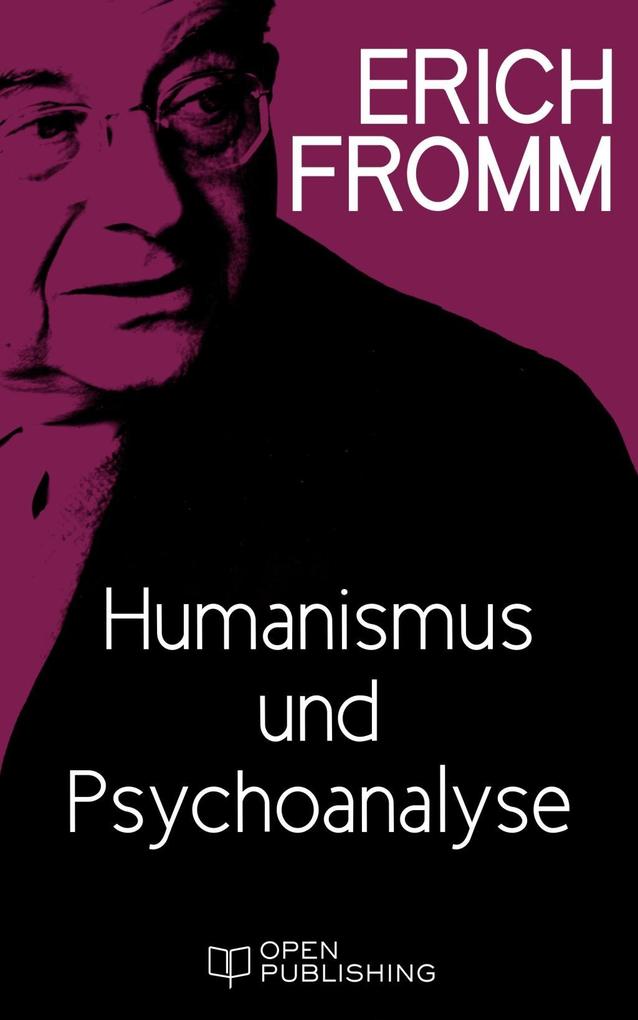 Humanismus und Psychoanalyse