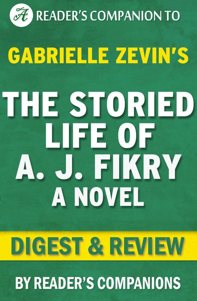 The Storied Life of A.J. Fikry by Gabrielle Zevin | Digest & Review
