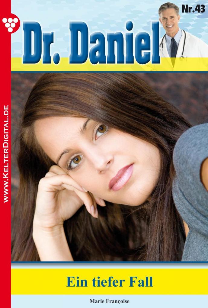 Dr. Daniel 43 - Arztroman