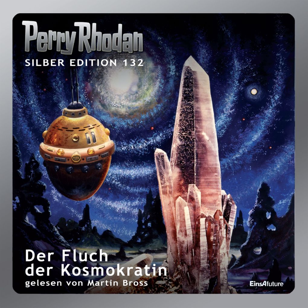 Perry Rhodan Silber Edition 132: Der Fluch der Kosmokratin