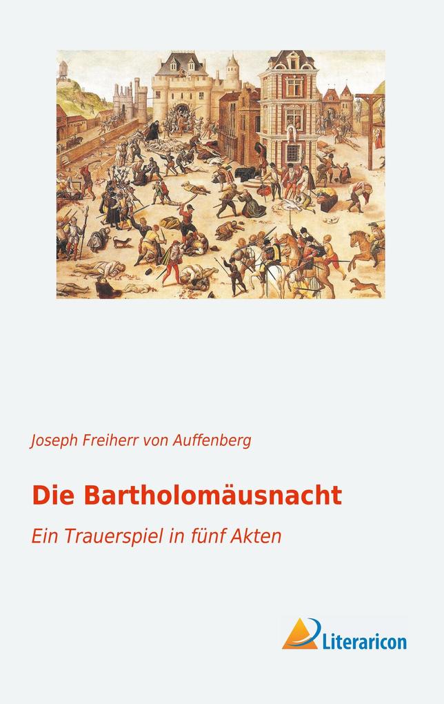 Die Bartholomäusnacht