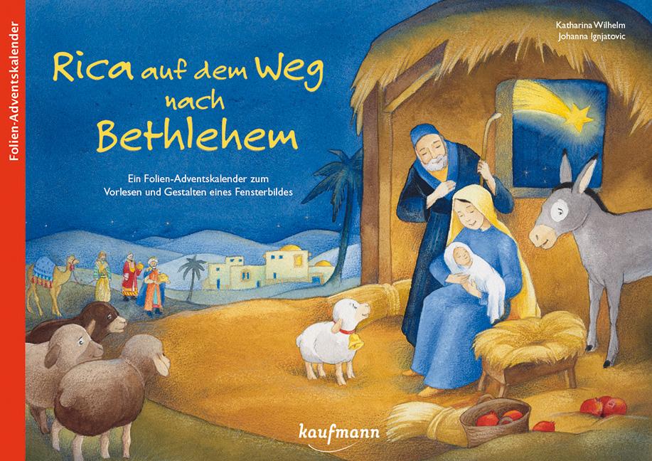 Rica Auf Dem Weg Nach Bethlehem | Katharina Wilhelm | Deutsch