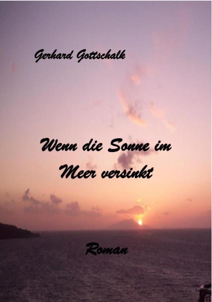Wenn die Sonne im Meer versinkt