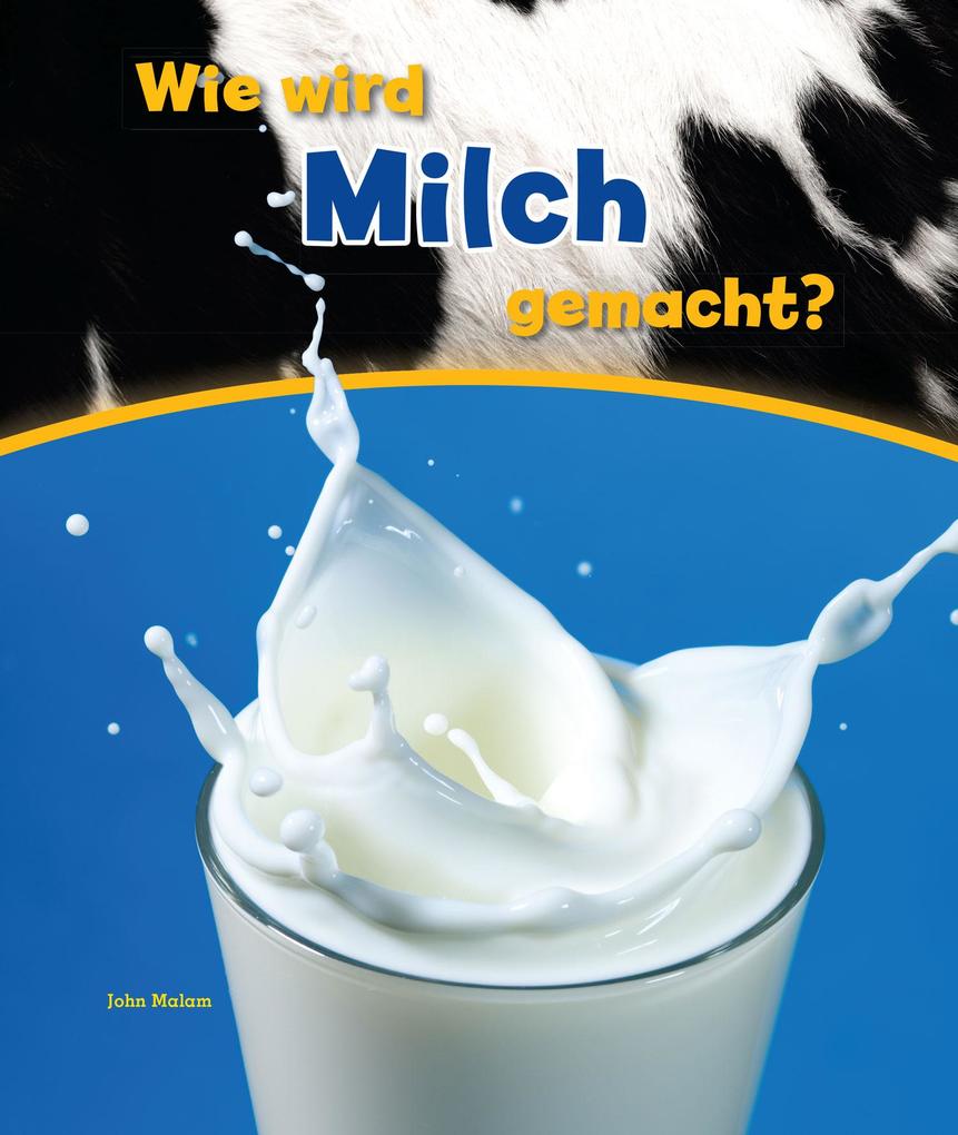 Image of Wie wird Milch gemacht?