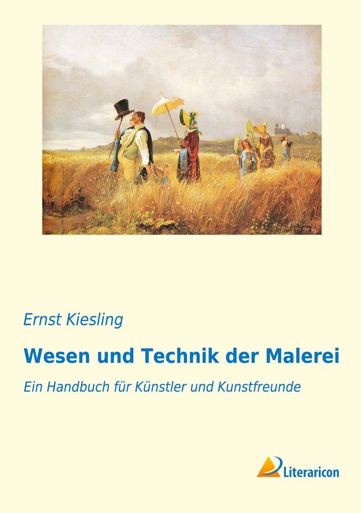 Wesen und Technik der Malerei