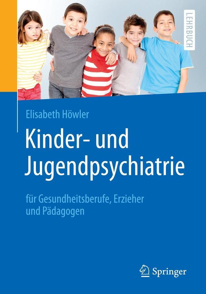 Kinder- und Jugendpsychiatrie für Gesundheitsberufe Erzieher und Pädagogen