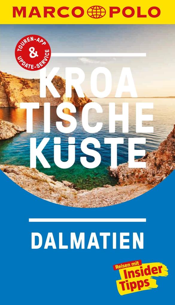 MARCO POLO Reiseführer Kroatische Küste Dalmatien als eBook Download von Susanne Sachau - Susanne Sachau