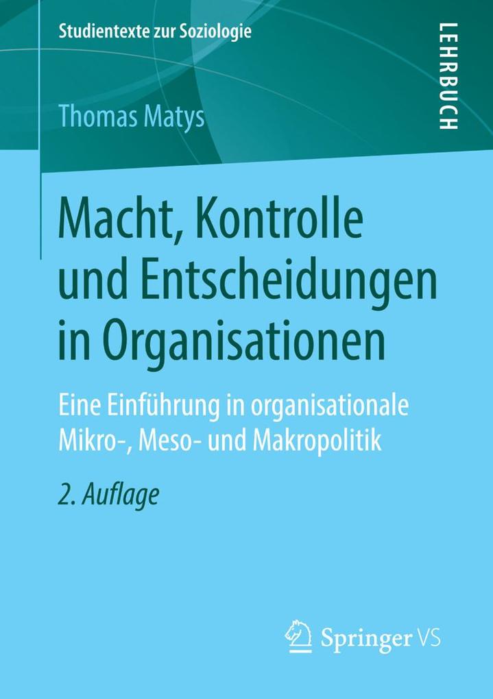 Macht Kontrolle und Entscheidungen in Organisationen