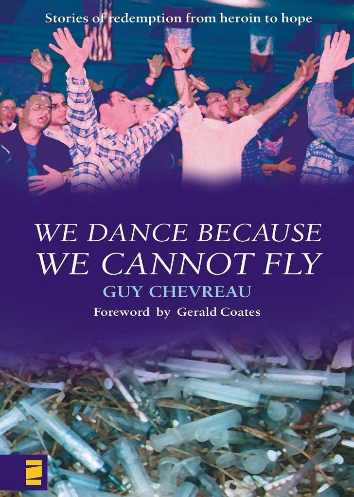 The We Dance Because We Cannot Fly