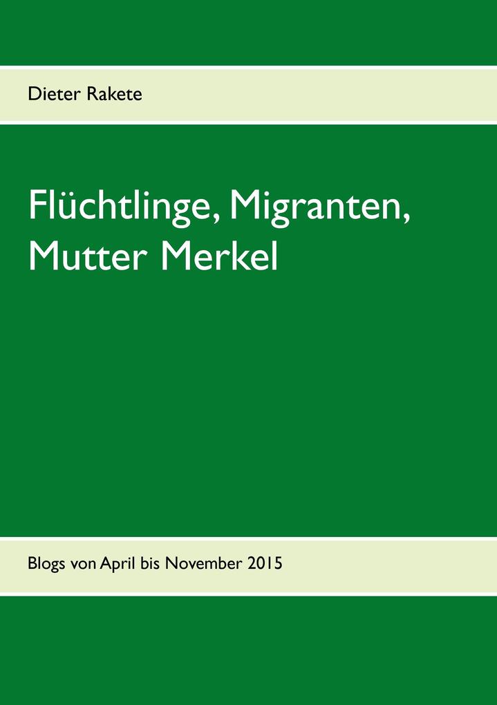 Flüchtlinge Migranten Mutter Merkel