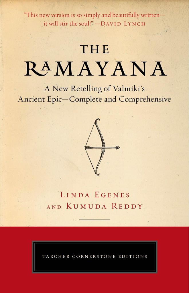 The Ramayana: A New Retelling of Valmiki‘s Ancient Epic--Complete and Comprehensive
