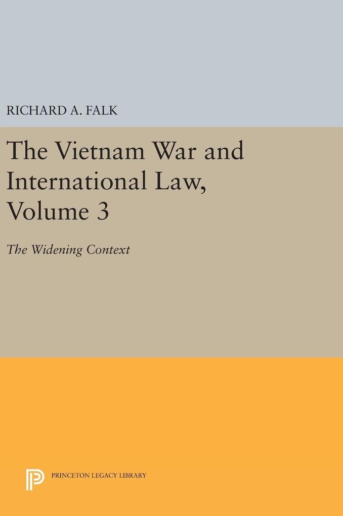 The Vietnam War and International Law Volume 3