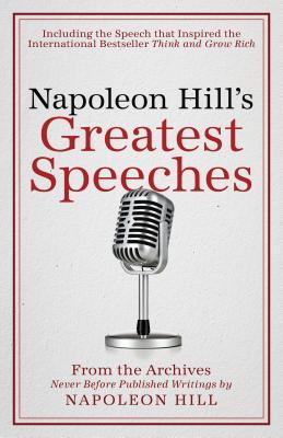 Napoleon Hill‘s Greatest Speeches