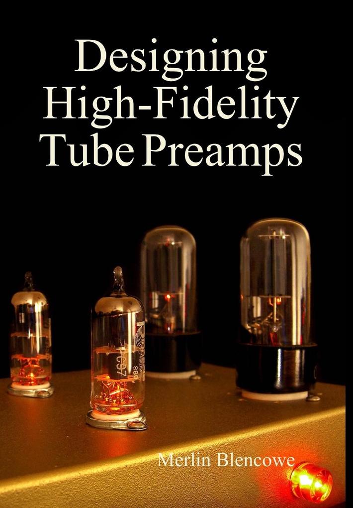 ing High-Fidelity Valve Preamps
