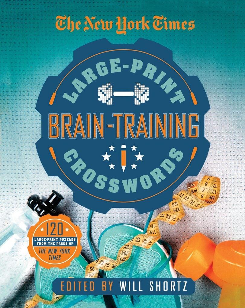The New York Times Large-Print Brain-training Crosswords