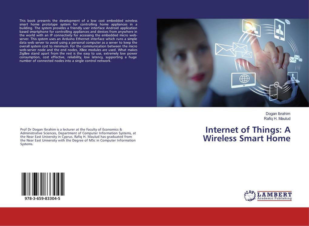Internet of Things: A Wireless Smart Home