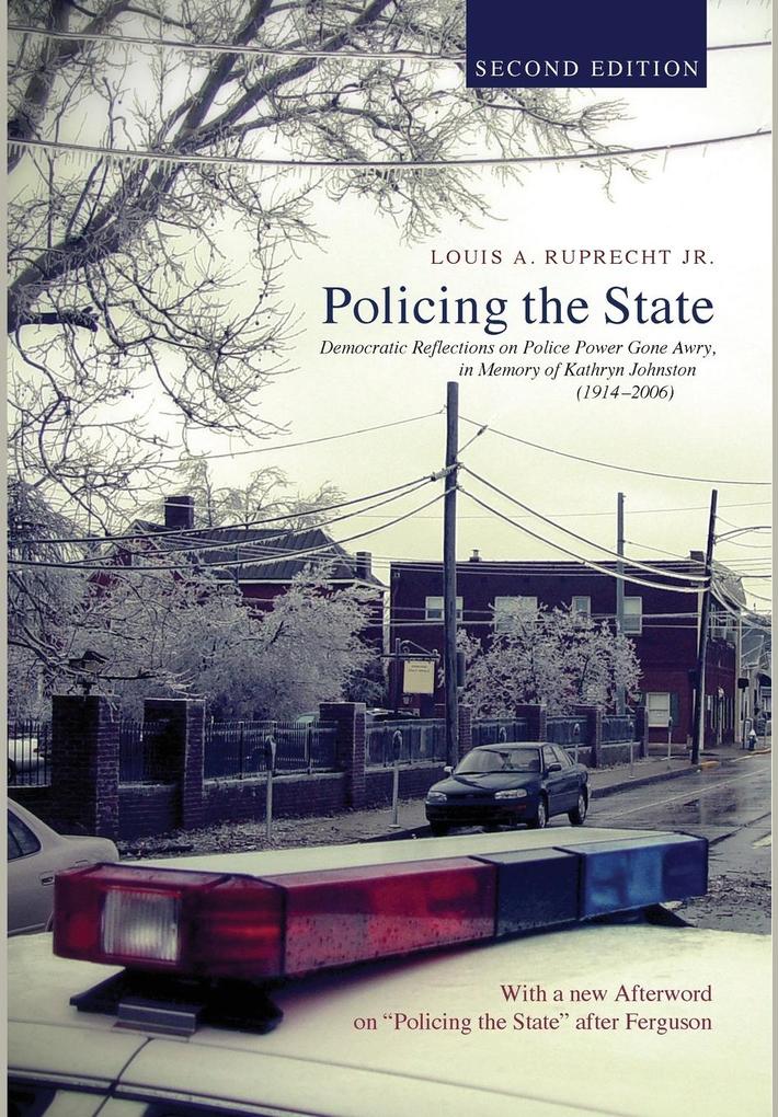 Policing the State Second Edition