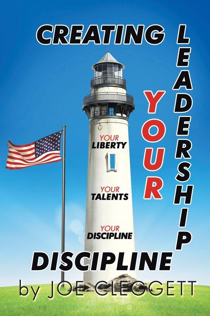 'Creating Your Leadership Discipline'