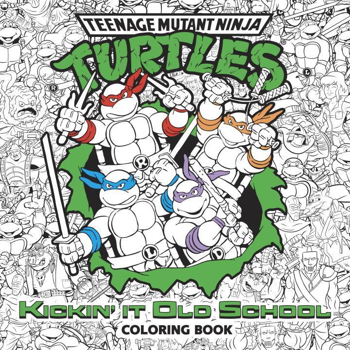 Kickin‘ It Old School Coloring Book (Teenage Mutant Ninja Turtles)
