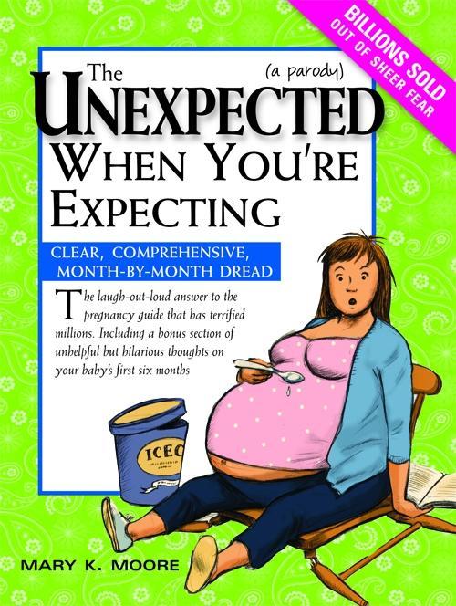 The Unexpected When You‘re Expecting