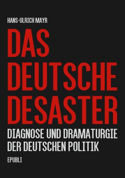 Image of Das deutsche Desaster