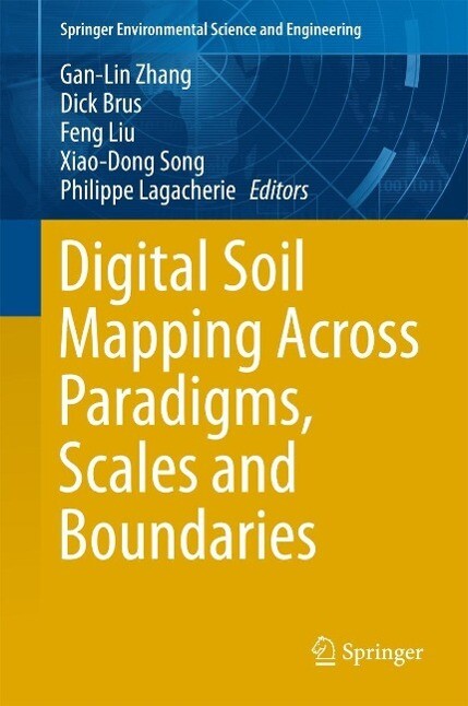 Digital Soil Mapping Across Paradigms Scales and Boundaries