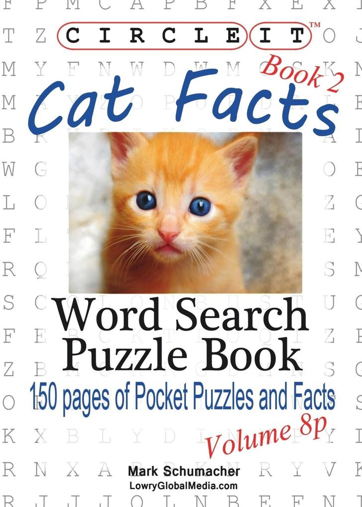 Circle It Cat Facts Pocket Size Book 2 Word Search Puzzle Book