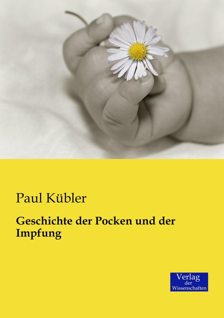 Geschichte der Pocken und der Impfung