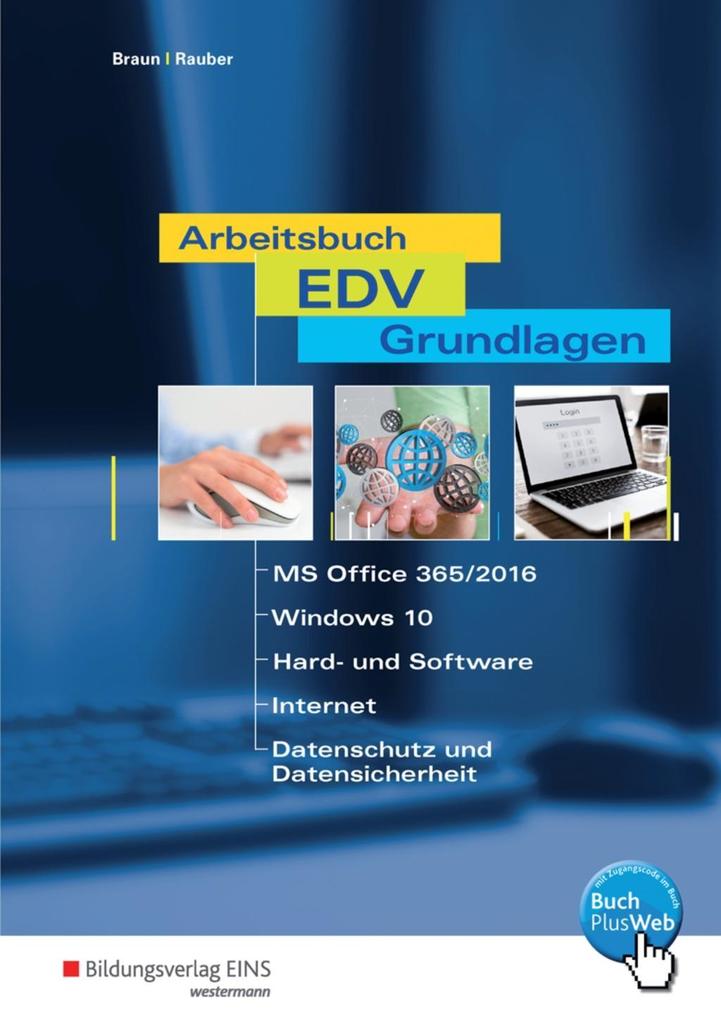 Arbeitsbuch EDV-Grundlagen - Windows 10 und MS-Office 2016