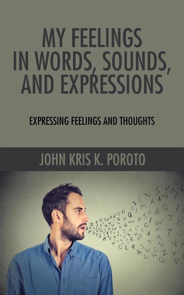 My Feelings in Words Sounds and Expressions