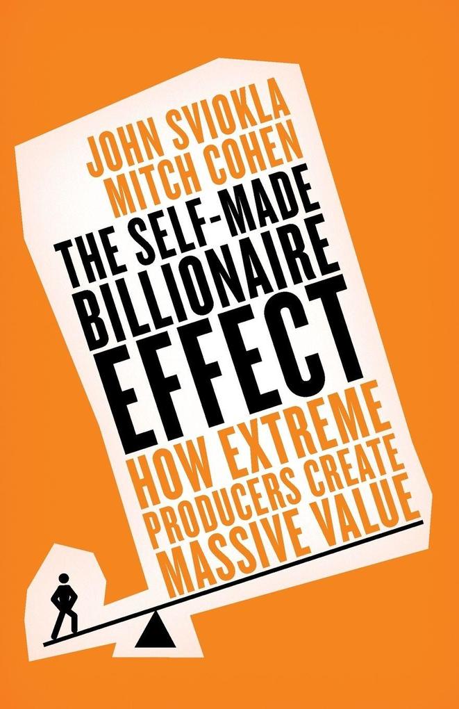 The Self-Made Billionaire Effect