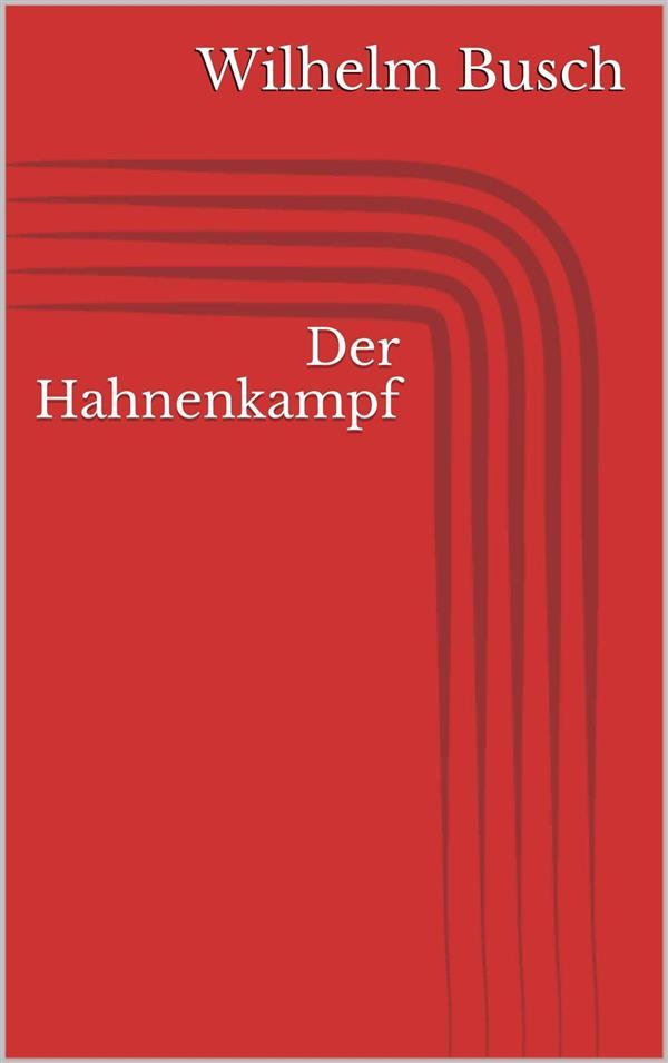 Der Hahnenkampf