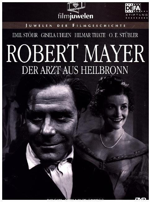Robert Mayer - der Arzt aus Heilbronn
